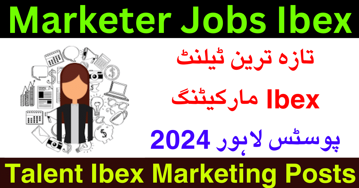 Content Marketer Jobs 2024 Ibex in Lahore