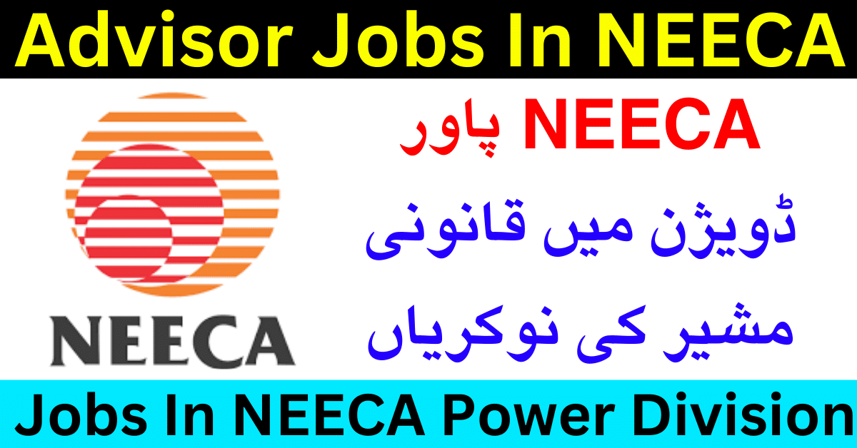 Legal Advisor Jobs In NEECA Power Division